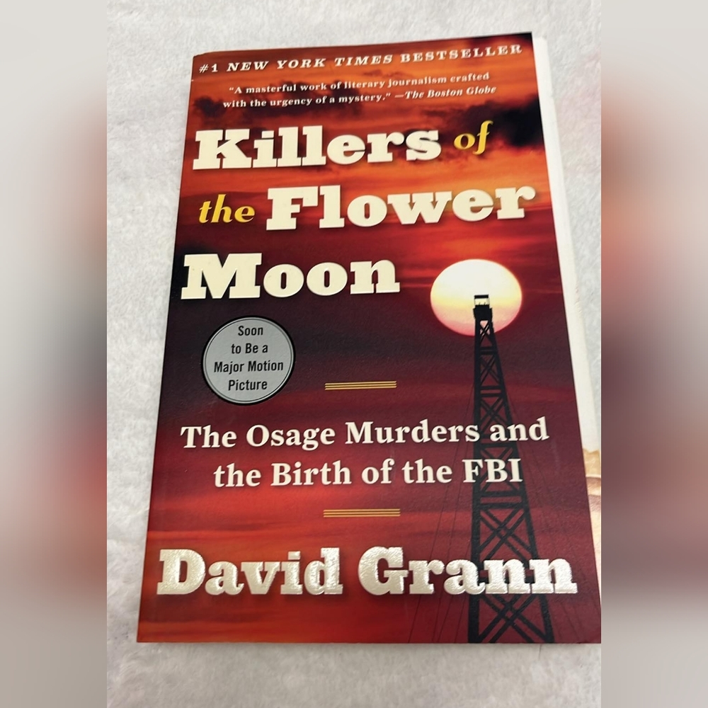 Killers of the Flower Moon by David Grann Book